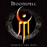 Moonspell - Darkness And Hope